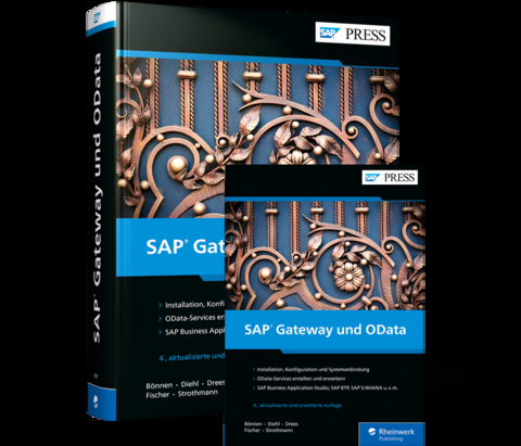 SAP Gateway und OData - André Fischer, Carsten Bönnen, Karsten Strothmann, Volker Drees, Ludwig Diehl