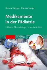 Medikamente in der Pädiatrie - Dietmar Wigger, Markus Stange